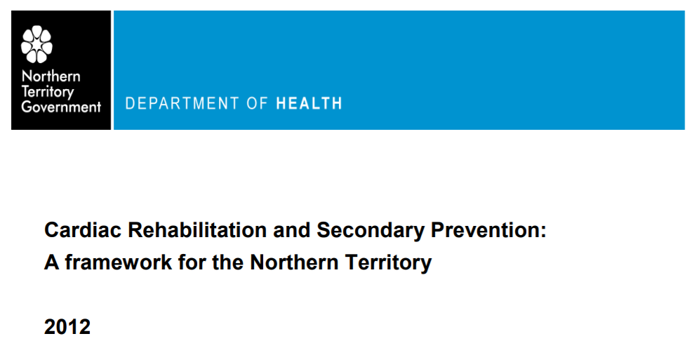cover page for NT department of heath report into cardia rehabilitation and secondary prevention